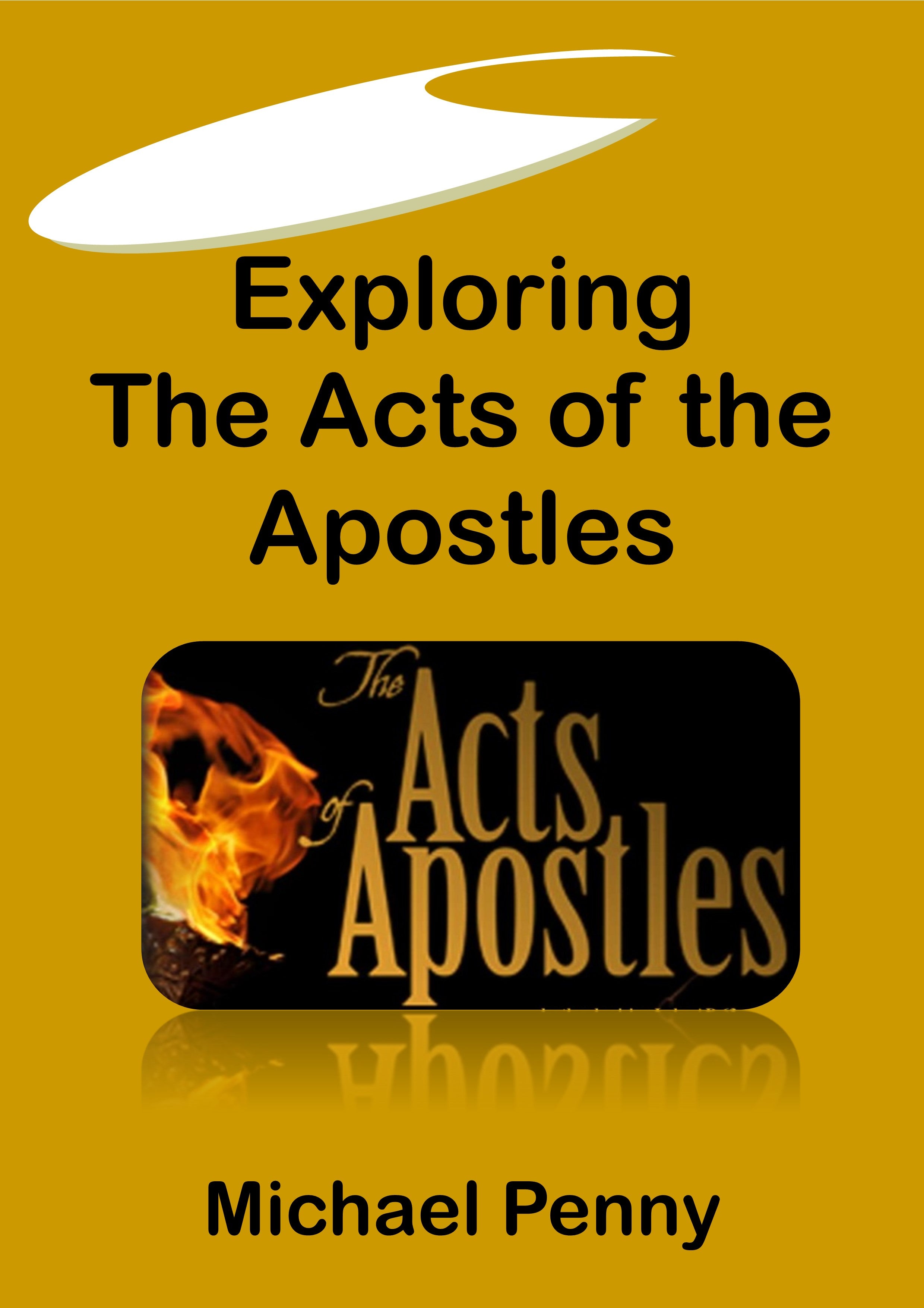 Exploring The Acts Of The Apostles – The Open Bible Trust