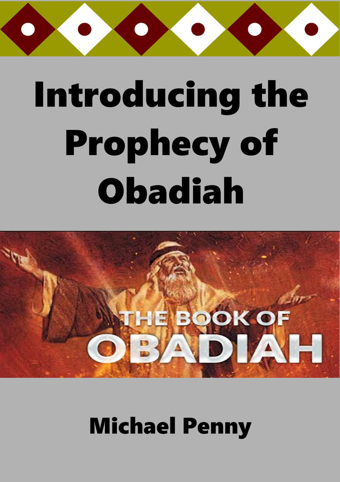 Introducing the Prophecy of Obadiah