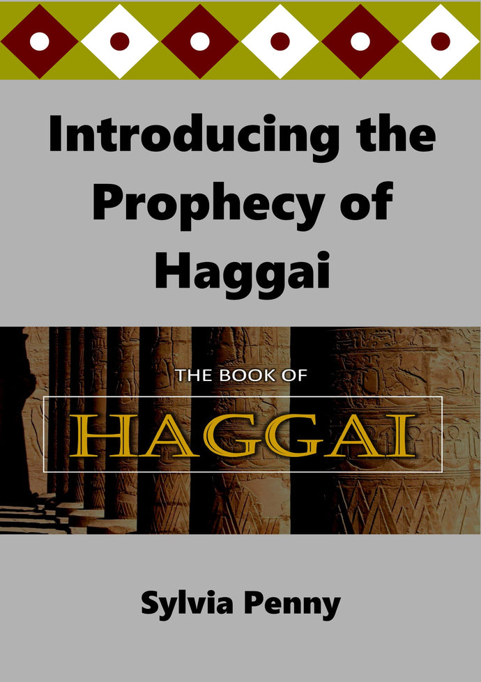 Introducing the Prophecy of Haggai