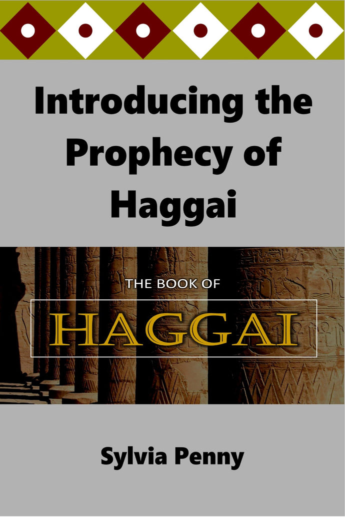 Introducing the Prophecy of Haggai