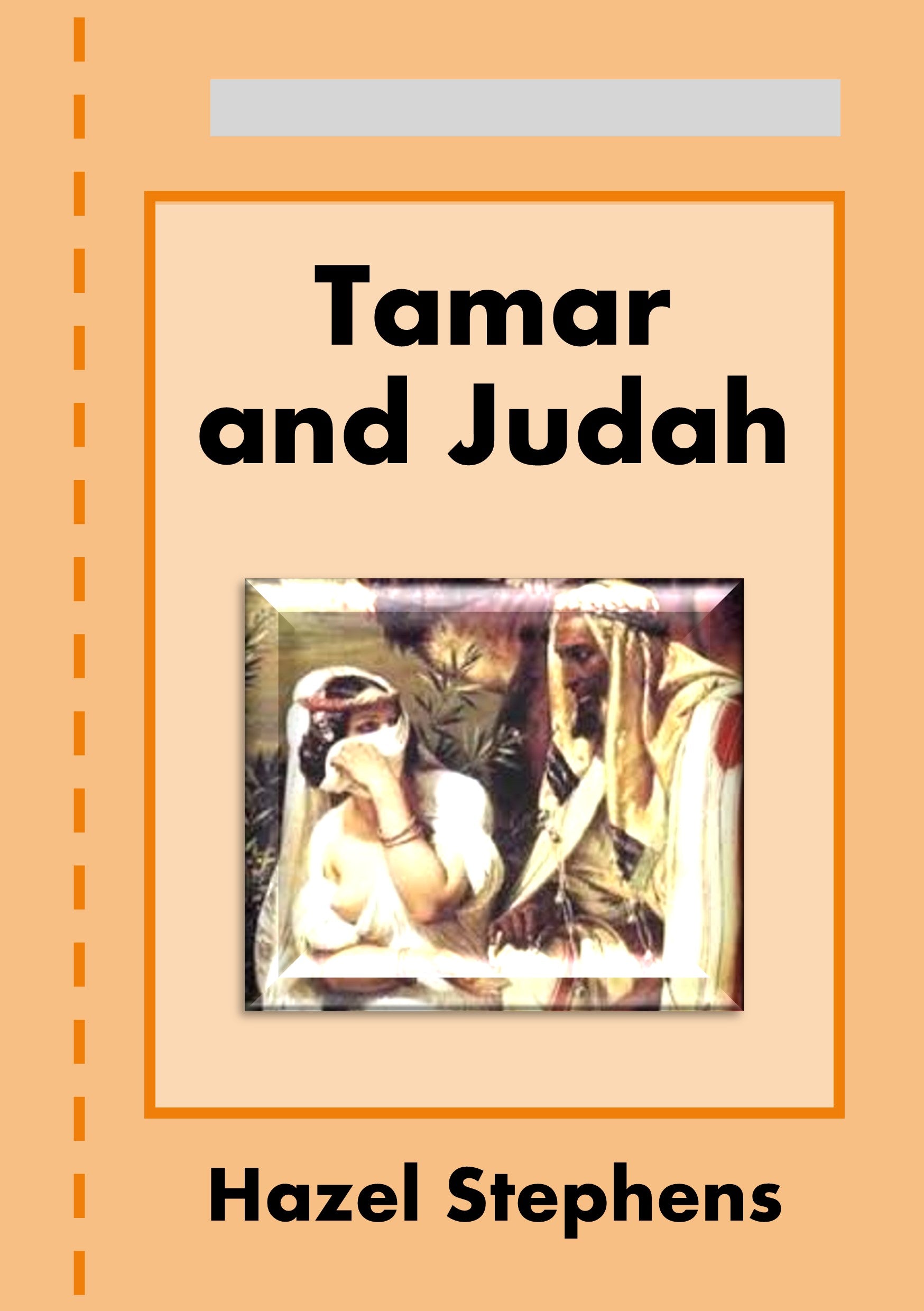 Tamar and Judah – The Open Bible Trust