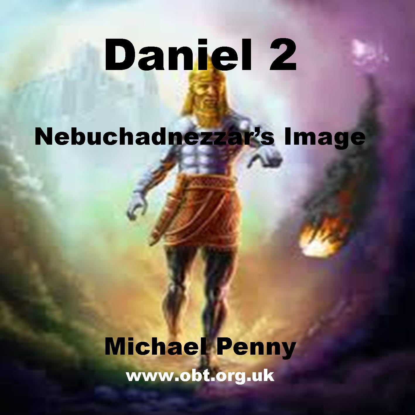 Nebuchadnezzar's Image (Daniel 2) – The Open Bible Trust